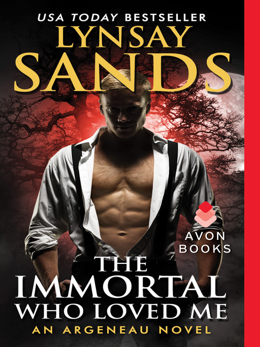 Title details for The Immortal Who Loved Me by Lynsay Sands - Available